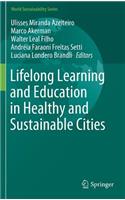 Lifelong Learning and Education in Healthy and Sustainable Cities