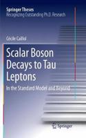 Scalar Boson Decays to Tau Leptons