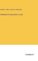 Method of Instruction in Latin