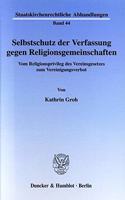 Selbstschutz Der Verfassung Gegen Religionsgemeinschaften