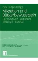 Migration Und Bürgerbewusstsein: Perspektiven Politischer Bildung in Europa