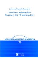 Portraets in Italienischen Romanen Des 19. Jahrhunderts