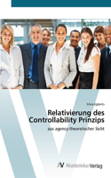 Relativierung des Controllability Prinzips