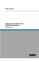 Diskussion einer Reform des Weltwährungssystems: (German)