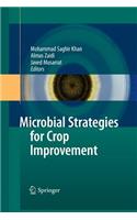 Microbial Strategies for Crop Improvement