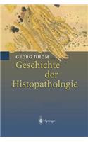 Geschichte Der Histopathologie