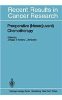 Preoperative (Neoadjuvant) Chemotherapy