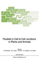 Parallels in Cell to Cell Junctions in Plants and Animals