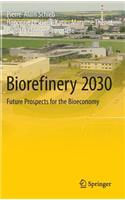 Biorefinery 2030