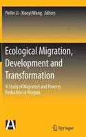 Ecological Migration, Development and Transformation