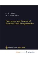 Emergence and Control of Zoonotic Viral Encephalitides