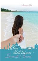 Bitte bleib bei mir - Liccardi Resort: (German)