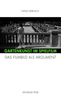 Gartenkunst Im Spielfilm