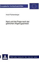 Kant Und Die Frage Nach Der Goettlichen Allgenugsamkeit: Zur Transzendentalen Wende in Der Philosophischen Gotteslehre