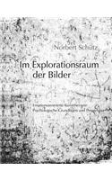 Im Explorationsraum der Bilder