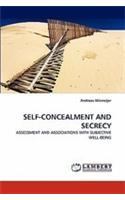 Self-Concealment and Secrecy