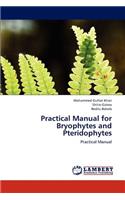 Practical Manual for Bryophytes and Pteridophytes
