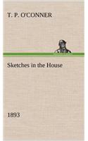 Sketches in the House (1893): (English)
