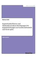 Kapitalmarkteffizienz und Marktmikrostruktur-überlegungen bei Kapitalerhöhungen aus Gesellschaftsmitteln und Stock splits