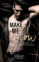 Make me Glow