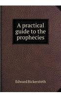 A practical guide to the prophecies