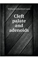 Cleft Palate and Adenoids