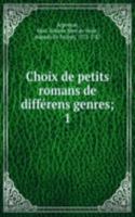 Choix de petits romans de differens genres