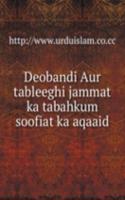 Deobandi Aur tableeghi jammat ka tabahkum soofiat ka aqaaid