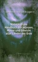 VOLLST  NDIGES HANDBUCH DER M NZEN MASS