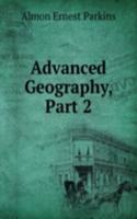 Advanced Geography, Part 2