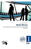 Stella Moray: (English)