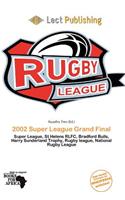 2002 Super League Grand Final: (English)