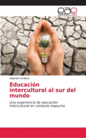 Educación intercultural al sur del mundo