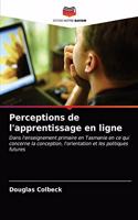 Perceptions de l'apprentissage en ligne