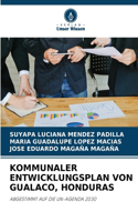 Kommunaler Entwicklungsplan Von Gualaco, Honduras