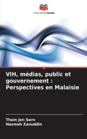 VIH, médias, public et gouvernement