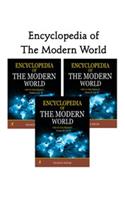 Encyclopedia of The Modern World (03 Vol. Sets)