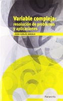 Variable compleja: Resolucion de problemas y aplicaciones