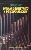Curso de dibujo geometrico y croquizacion.