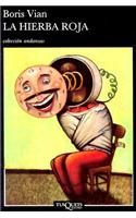 La Hierba Roja