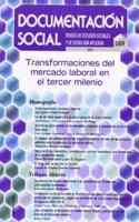 Transformaciones del mercado laboral en el tercer milenio (Documentacion Social) (Spanish Edition)
