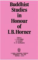 Buddhist Studies in Honour of I.B. Horner