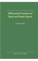 Differential Geometry of Spray and Finsler Spaces