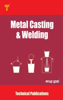 Metal Casting and Welding