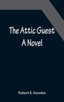 Attic Guest