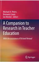 Companion to Research in Teacher Education