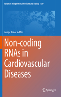 Non-Coding Rnas in Cardiovascular Diseases