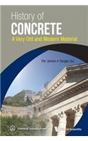 History of Concrete: A Very Old and Modern Material