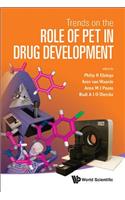Trends on the Role of Pet in Drug Development