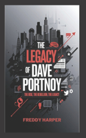 The legacy of Dave Portnoy: The Rise, the Rebellion, the Legacy